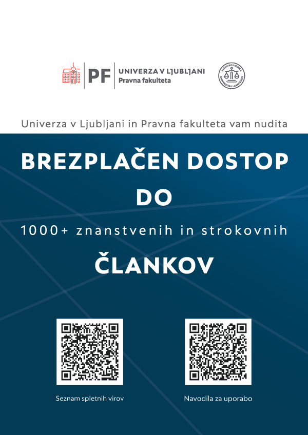 Plakat s QR-kodama do seznama spletnih virov in navodil za uporabo ter besedilom Univerza v Ljubljani in Pravna fakulteta vam nudita brezplačen dostop do 1000+ znanstvenih in strokovnih člankov